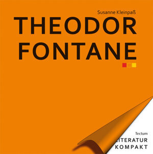 Buchcover Literatur Kompakt: Theodor Fontane | Susanne Kleinpaß | EAN 9783828855922 | ISBN 3-8288-5592-X | ISBN 978-3-8288-5592-2