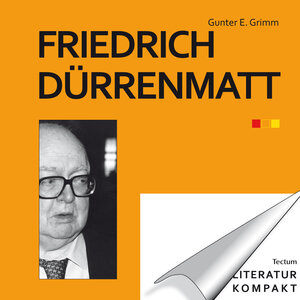 Buchcover Literatur kompakt: Friedrich Dürrenmatt  | EAN 9783828857131 | ISBN 3-8288-5713-2 | ISBN 978-3-8288-5713-1