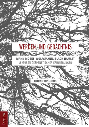 Buchcover Werden und Gedächtnis | Tobias Hinrichs | EAN 9783828857902 | ISBN 3-8288-5790-6 | ISBN 978-3-8288-5790-2