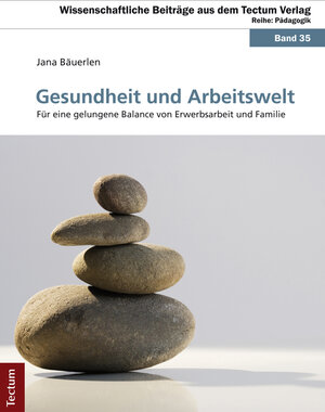 Buchcover Gesundheit und Arbeitswelt | Jana Bäuerlen | EAN 9783828858893 | ISBN 3-8288-5889-9 | ISBN 978-3-8288-5889-3