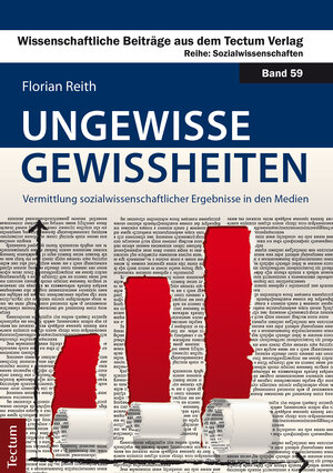 Buchcover Ungewisse Gewissheiten | Florian Reith | EAN 9783828859821 | ISBN 3-8288-5982-8 | ISBN 978-3-8288-5982-1