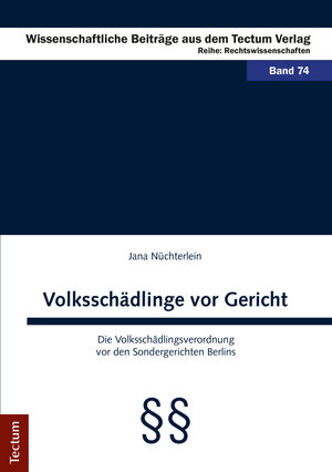 Buchcover Volksschädlinge vor Gericht | Jana Nüchterlein | EAN 9783828862036 | ISBN 3-8288-6203-9 | ISBN 978-3-8288-6203-6