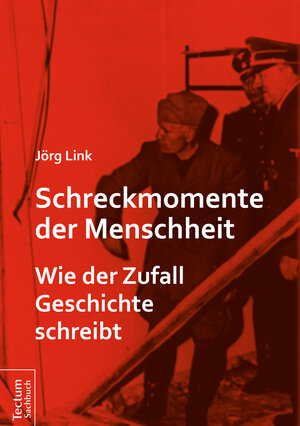 Buchcover Schreckmomente der Menschheit | Jörg Link | EAN 9783828862104 | ISBN 3-8288-6210-1 | ISBN 978-3-8288-6210-4