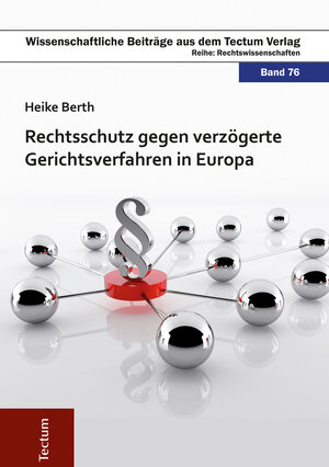 Buchcover Rechtsschutz gegen verzögerte Gerichtsverfahren in Europa | Heike Berth | EAN 9783828862647 | ISBN 3-8288-6264-0 | ISBN 978-3-8288-6264-7