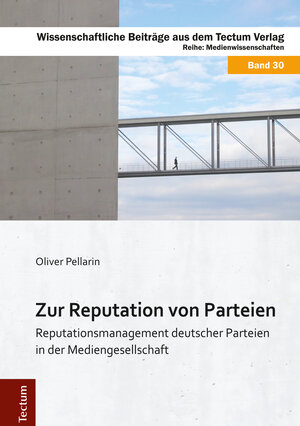 Buchcover Zur Reputation von Parteien | Oliver Pellarin | EAN 9783828862838 | ISBN 3-8288-6283-7 | ISBN 978-3-8288-6283-8