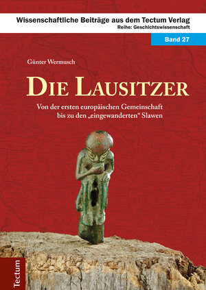 Buchcover Die Lausitzer | Günter Wermusch | EAN 9783828863125 | ISBN 3-8288-6312-4 | ISBN 978-3-8288-6312-5