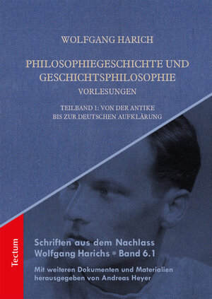 Buchcover Philosophiegeschichte und Geschichtsphilosophie - Vorlesungen | Wolfgang Harich | EAN 9783828863286 | ISBN 3-8288-6328-0 | ISBN 978-3-8288-6328-6