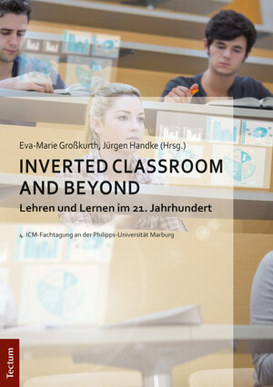 Buchcover Inverted Classroom and Beyond  | EAN 9783828863682 | ISBN 3-8288-6368-X | ISBN 978-3-8288-6368-2