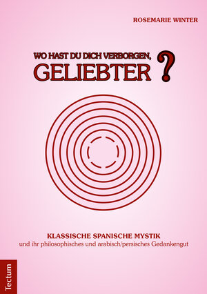 Buchcover Wo hast Du Dich verborgen, Geliebter? | Rosemarie Winter | EAN 9783828864573 | ISBN 3-8288-6457-0 | ISBN 978-3-8288-6457-3