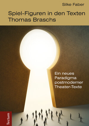 Buchcover Spiel-Figuren in den Texten Thomas Braschs | Silke Faber | EAN 9783828864689 | ISBN 3-8288-6468-6 | ISBN 978-3-8288-6468-9