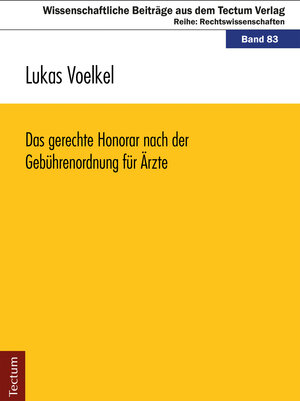 Buchcover Das gerechte Honorar nach der Gebührenordnung für Ärzte | Lukas Voelkel | EAN 9783828864740 | ISBN 3-8288-6474-0 | ISBN 978-3-8288-6474-0