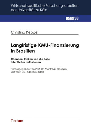 Buchcover Langfristige KMU-Finanzierung in Brasilien | Christina Keppel | EAN 9783828865242 | ISBN 3-8288-6524-0 | ISBN 978-3-8288-6524-2