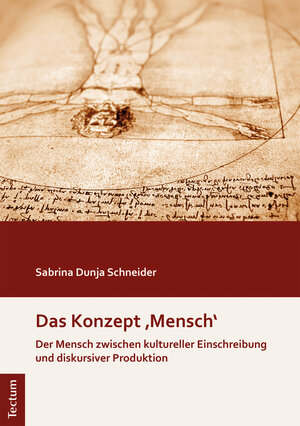 Buchcover Das Konzept 'Mensch' | Sabrina Dunja Schneider | EAN 9783828865624 | ISBN 3-8288-6562-3 | ISBN 978-3-8288-6562-4