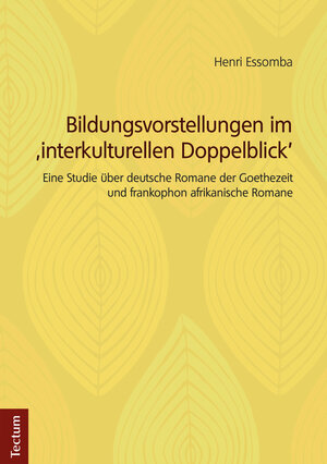 Buchcover Bildungsvorstellungen im 'interkulturellen Doppelblick' | Henri Essomba | EAN 9783828865778 | ISBN 3-8288-6577-1 | ISBN 978-3-8288-6577-8