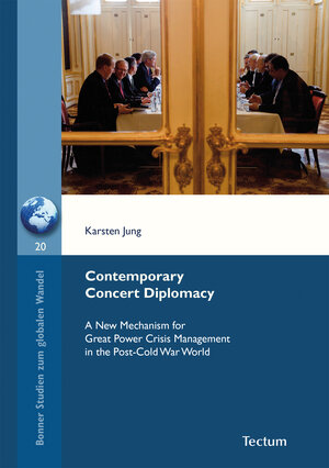 Buchcover Contemporary Concert Diplomacy | Jung Karsten | EAN 9783828865785 | ISBN 3-8288-6578-X | ISBN 978-3-8288-6578-5