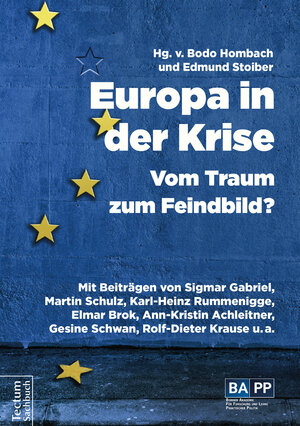 Buchcover Europa in der Krise – Vom Traum zum Feindbild?  | EAN 9783828866072 | ISBN 3-8288-6607-7 | ISBN 978-3-8288-6607-2