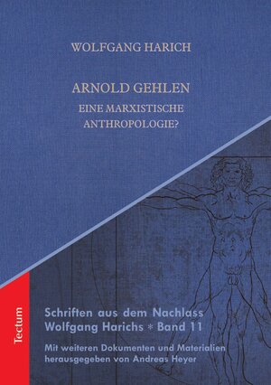 Buchcover Arnold Gehlen | Wolfgang Harich | EAN 9783828869608 | ISBN 3-8288-6960-2 | ISBN 978-3-8288-6960-8