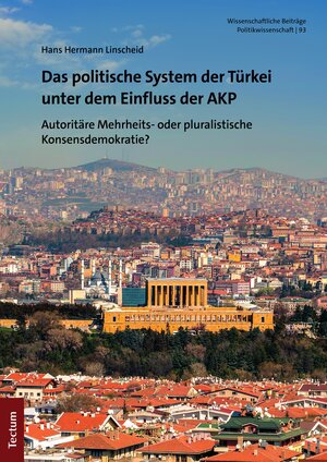 Buchcover Das politische System der Türkei unter dem Einfluss der AKP | Hans Hermann Linscheid | EAN 9783828872226 | ISBN 3-8288-7222-0 | ISBN 978-3-8288-7222-6