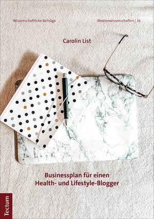 Buchcover Businessplanung für einen Health- und Lifestyle-Blogger | Carolin List | EAN 9783828874282 | ISBN 3-8288-7428-2 | ISBN 978-3-8288-7428-2