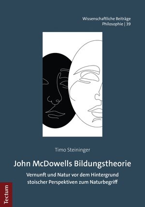 Buchcover John McDowells Bildungstheorie | Timo Steininger | EAN 9783828874787 | ISBN 3-8288-7478-9 | ISBN 978-3-8288-7478-7
