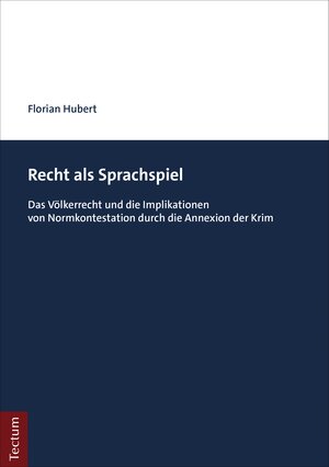 Buchcover Recht als Sprachspiel | Florian Hubert | EAN 9783828875197 | ISBN 3-8288-7519-X | ISBN 978-3-8288-7519-7