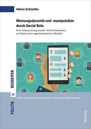 Buchcover Meinungsdynamik und -manipulation durch Social Bots | Adrian Schneider | EAN 9783828878587 | ISBN 3-8288-7858-X | ISBN 978-3-8288-7858-7