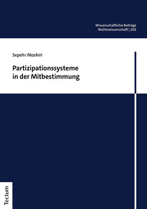 Buchcover Partizipationssysteme in der Mitbestimmung | Sepehr Moshiri | EAN 9783828879980 | ISBN 3-8288-7998-5 | ISBN 978-3-8288-7998-0