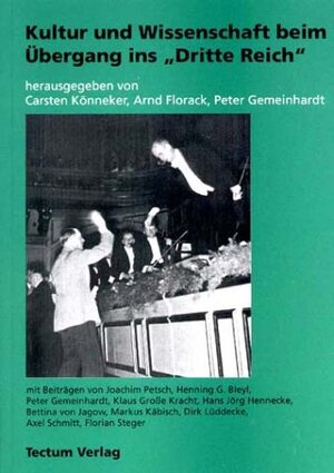 Buchcover Kultur und Wissenschaft beim Übergang ins "Dritte Reich"  | EAN 9783828881204 | ISBN 3-8288-8120-3 | ISBN 978-3-8288-8120-4