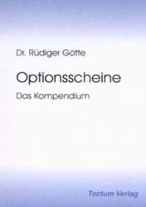 Buchcover Optionsscheine | Rüdiger Götte | EAN 9783828882430 | ISBN 3-8288-8243-9 | ISBN 978-3-8288-8243-0