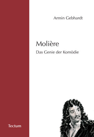 Buchcover Molière | Armin Gebhardt | EAN 9783828890961 | ISBN 3-8288-9096-2 | ISBN 978-3-8288-9096-1
