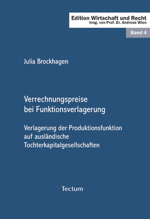 Buchcover Verrechnungspreise bei Funktionsverlagerung | Julia Brockhagen | EAN 9783828892583 | ISBN 3-8288-9258-2 | ISBN 978-3-8288-9258-3