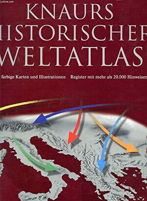 Buchcover Knaurs historischer Weltatlas. | BARRACLOUGH GEOFFREY, OVERY RICHARD | EAN 9783828905290 | ISBN 3-8289-0529-3 | ISBN 978-3-8289-0529-0