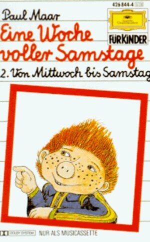 Buchcover Eine Woche voller Samstage - Folge 2: Von Mittwoch bis Samstag | Paul Maar | EAN 9783829101424 | ISBN 3-8291-0142-2 | ISBN 978-3-8291-0142-4