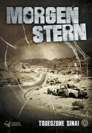Buchcover Morgenstern 02 - Todeszone Sinai | Raimon Weber | EAN 9783829124829 | ISBN 3-8291-2482-1 | ISBN 978-3-8291-2482-9