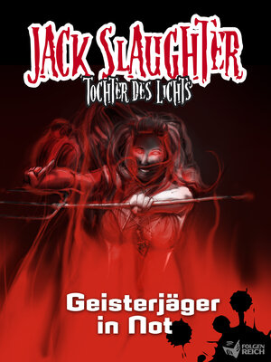Buchcover Jack Slaughter - Geisterjäger in Not | Lars Peter Lueg | EAN 9783829124898 | ISBN 3-8291-2489-9 | ISBN 978-3-8291-2489-8