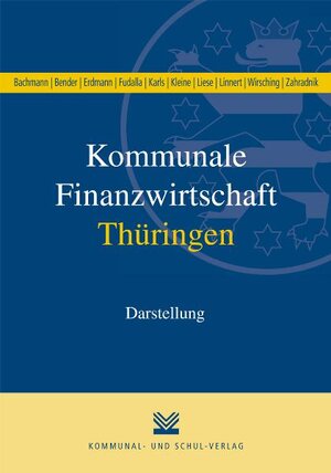 Buchcover Kommunale Finanzwirtschaft Thüringen | Sylvia Bachmann | EAN 9783829309455 | ISBN 3-8293-0945-7 | ISBN 978-3-8293-0945-5