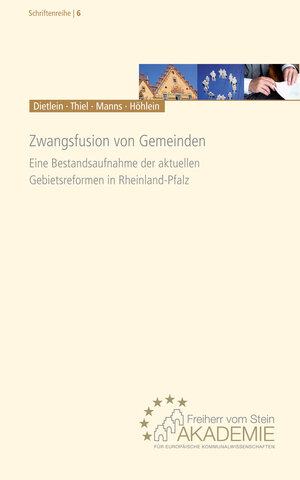 Buchcover Zwangsfusion von Gemeinden | Johannes Dietlein | EAN 9783829310673 | ISBN 3-8293-1067-6 | ISBN 978-3-8293-1067-3