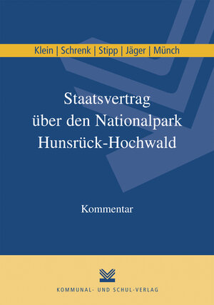 Buchcover Staatsvertrag über den Nationalpark Hunsrück-Hochwald | Ulrich Klein | EAN 9783829311670 | ISBN 3-8293-1167-2 | ISBN 978-3-8293-1167-0