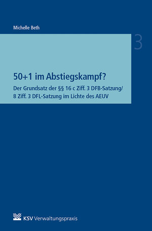 Buchcover 50+1 im Abstiegskampf? | Michelle Beth | EAN 9783829314220 | ISBN 3-8293-1422-1 | ISBN 978-3-8293-1422-0