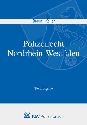 Buchcover Polizeirecht Nordrhein-Westfalen | Frank Braun | EAN 9783829315333 | ISBN 3-8293-1533-3 | ISBN 978-3-8293-1533-3