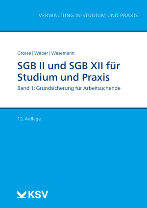 Buchcover SGB II und SGB XII für Studium und Praxis (Bd. 1/3) | Michael Grosse | EAN 9783829317184 | ISBN 3-8293-1718-2 | ISBN 978-3-8293-1718-4