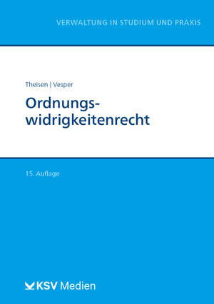 Buchcover Ordnungswidrigkeitenrecht | Rolf D Theisen | EAN 9783829317795 | ISBN 3-8293-1779-4 | ISBN 978-3-8293-1779-5