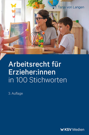 Buchcover Arbeitsrecht für Erzieher:innen in 100 Stichworten | Tanja von Langen | EAN 9783829318884 | ISBN 3-8293-1888-X | ISBN 978-3-8293-1888-4