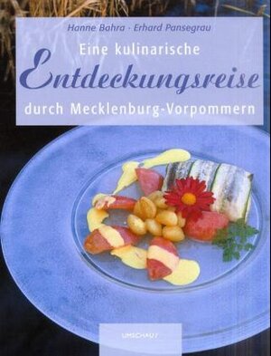 Eine kulinarische Entdeckungsreise durch Mecklenburg-Vorpommern