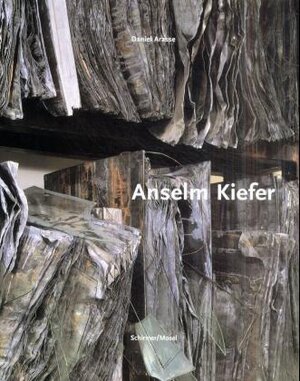 Anselm Kiefer. Die große Monographie