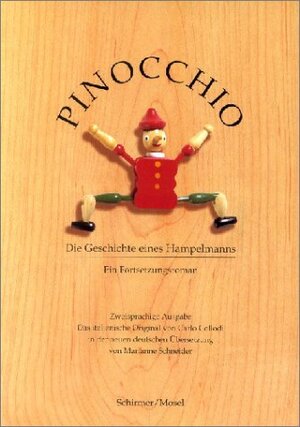 Pinocchio: Die Geschichte eines Hampelmanns. Ein Fortsetzungsroman