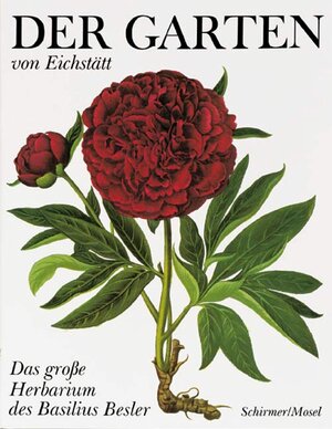 Buchcover Der Garten von Eichstätt | Basilius Besler | EAN 9783829603188 | ISBN 3-8296-0318-5 | ISBN 978-3-8296-0318-8