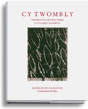 Buchcover The Printed Graphic Work | Cy Twombly | EAN 9783829608251 | ISBN 3-8296-0825-X | ISBN 978-3-8296-0825-1