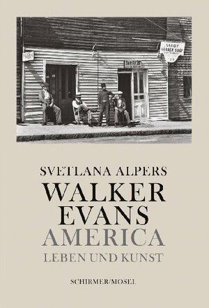 Buchcover Walker Evans | Svetlana Alpers | EAN 9783829609104 | ISBN 3-8296-0910-8 | ISBN 978-3-8296-0910-4