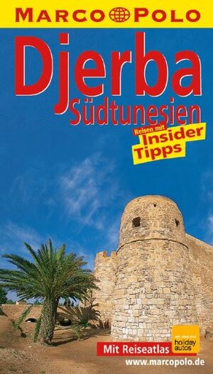 Marco Polo Reiseführer Djerba, Südtunesien